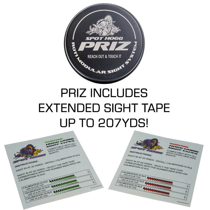 The PRIZ by Spot Hogg- With Extended Sight Tape